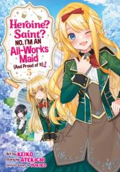 Heroine? Saint? No, I'm an All-Works Maid (And Proud of It)! (Manga) Vol. 5 (ISBN: 9798893738100)