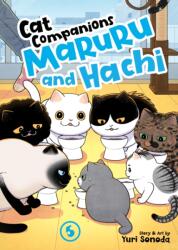 Cat Companions Maruru and Hachi Vol. 5 (ISBN: 9798893735857)