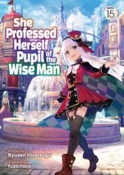 She Professed Herself Pupil of the Wise Man (ISBN: 9798893730159)