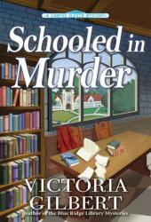 Schooled in Murder (ISBN: 9798892425186)