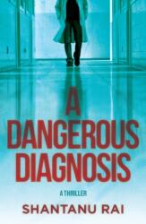 A Dangerous Diagnosis (ISBN: 9798892424998)
