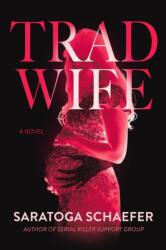 Trad Wife (ISBN: 9798892424714)