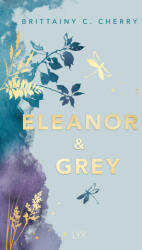 Eleanor & Grey - CHERRY BRITTAINY (ISBN: 9798893311105)