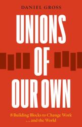 Unions of Our Own (ISBN: 9798888905937)
