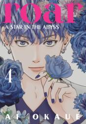 Roar: A Star in the Abyss 4 (ISBN: 9798888775776)