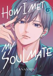 How I Met My Soulmate 6 (ISBN: 9798888775585)