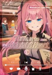 Tune In to the Midnight Heart 5 (ISBN: 9798888775387)