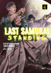 Last Samurai Standing 4 (ISBN: 9798888775196)