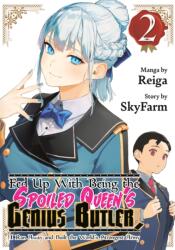 Fed Up With Being the Spoiled Queen's Genius Butler, I Ran Away and Built the World's Strongest Army 2 (ISBN: 9798888772034)