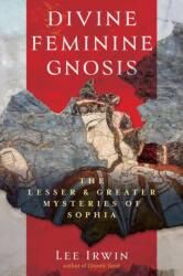Divine Feminine Gnosis (ISBN: 9798888502532)