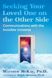 Seeking Your Loved One on the Other Side (ISBN: 9798888502334)