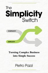 The Simplicity Switch (ISBN: 9798887981635)