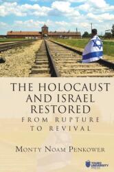The Holocaust and Israel Restored (ISBN: 9798887197746)