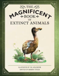 The Magnificent Book of Extinct Animals - Val Walerczuk (ISBN: 9798886743685)