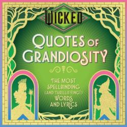 Wicked: Quotes of Grandiosity (ISBN: 9798886638790)
