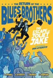 The Blues Brothers: The Escape of Joliet Jake (ISBN: 9798886561913)