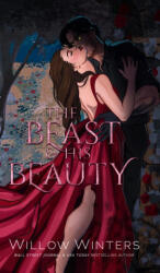 The Beast & His Beauty - Willow Winters (ISBN: 9798885929516)
