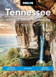 Moon Tennessee: With the Smoky Mountains (ISBN: 9798886471403)