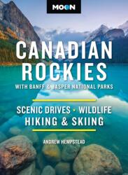 Moon Canadian Rockies: With Banff & Jasper National Parks (ISBN: 9798886471380)