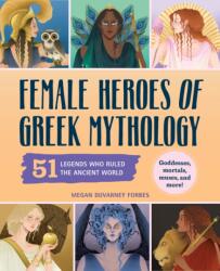 Female Heroes of Greek Mythology (ISBN: 9798886083736)