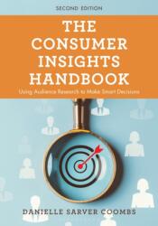 The Consumer Insights Handbook (ISBN: 9798881807474)