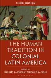 The Human Tradition in Colonial Latin America (ISBN: 9798881803179)