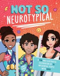 Not So Neurotypical (ISBN: 9798881605506)