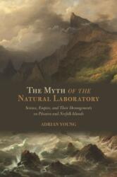The Myth of the Natural Laboratory (ISBN: 9798880700721)