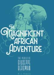 The Magnificent African Adventure (ISBN: 9798875001604)
