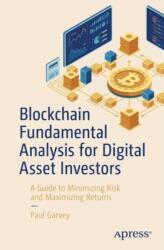 Blockchain Fundamental Analysis for Digital Asset Investors (ISBN: 9798868815508)
