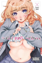 GIRL PAST THE FILTERS V01 - V01 (ISBN: 9798855416169)