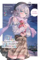ALYA SOMETIMES HIDES HER FEELINGS IN V08 | V08 (ISBN: 9798855407075)