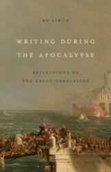 Writing During the Apocalypse (ISBN: 9798765123218)