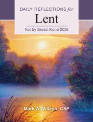 Not by Bread Alone 2026 (ISBN: 9798400801563)