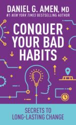 Conquer Your Bad Habits (ISBN: 9798400511776)