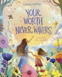 Your Worth Never Wavers (ISBN: 9798384515616)