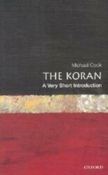 Koran: A Very Short Introduction - Michael Cook (ISBN: 9780192853448)