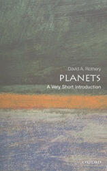 Planets: A Very Short Introduction - David A Rothery (ISBN: 9780199573509)