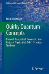 Quirky Quantum Concepts - Eric L. Michelsen (2014)