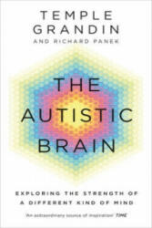 Autistic Brain - Temple Grandin & Richard Panek (2014)