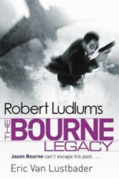 Robert Ludlum's The Bourne Legacy - Robert Ludlum (ISBN: 9781409117643)