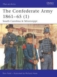 Confederate Army 1861-65 - Ron Field (2005)