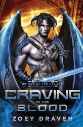 Craving in His Blood - Zoey Draven (ISBN: 9798349319716)