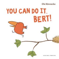 You Can Do It, Bert! (ISBN: 9798348030360)