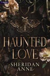 Haunted Love - Sheridan Anne (ISBN: 9798347016389)