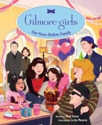 Gilmore Girls: Our Stars Hollow Family (ISBN: 9798337402161)
