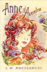 Anne of Avonlea - L M Montgomery (2014)