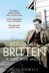 Benjamin Britten - Neil Powell (2014)