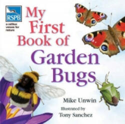 RSPB My First Book of Garden Bugs - Mike Unwin (2009)