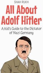 All About Adolf Hitler (ISBN: 9798231210466)